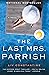 The Last Mrs. Parrish (Mrs....