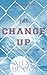 The Change Up (CTU Eagles #2)