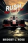 Rush: Part One & Two