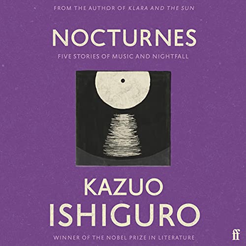 Nocturnes: Five Stories of Music and Nightfall