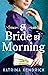 A Bride by Morning