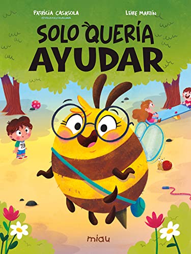 Solo quería ayudar (Spanish Edition)