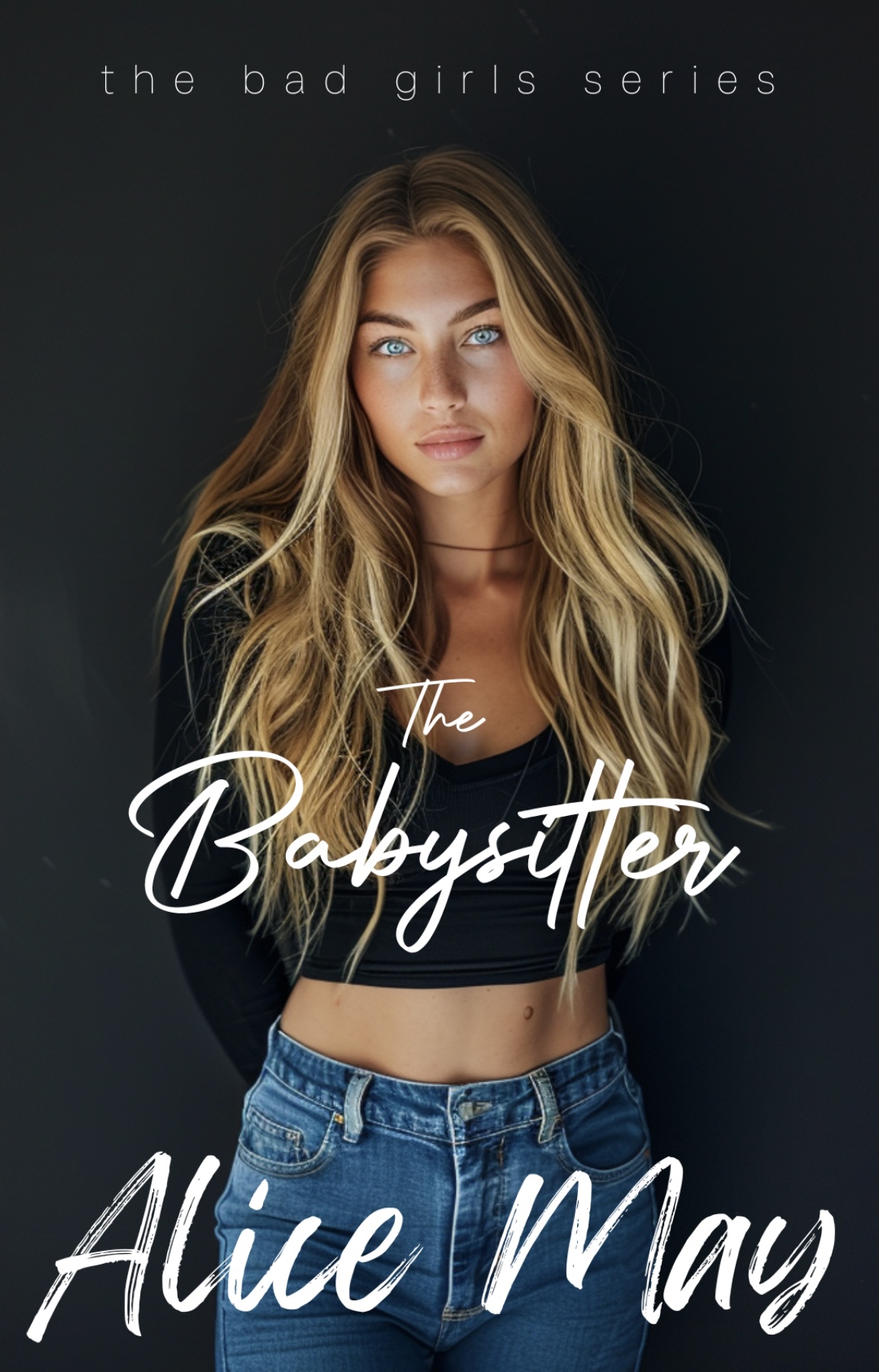 The Babysitter (The Bad Girls, #1)