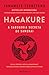 Hagakure — A sabedoria secreta do samurai