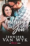 Falling For You
