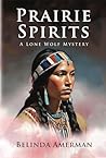 Prairie Spirits :...