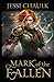 Mark of the Fallen (Foxglove Chronicles)