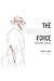 The Invisible Force