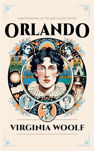 Orlando : Illustrated Book by Virginia Woolf