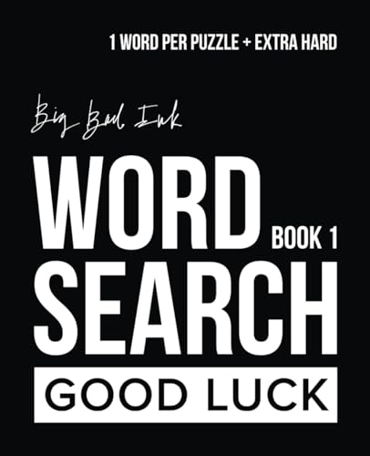 Word Search by BIG BAD INK – The Good Luck Series “Book 1”: A Delightful Spin on a Timeless Classic – One Word Per Puzzle – Spelled Correctly Only Once! (Paperback)