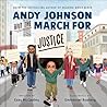 Andy Johnson and the March for Justice (The Johnson Family Books) Andy Johnson and the March for Justice (The Johnson Family Books)