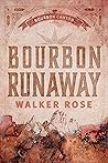 Bourbon Runaway (Bourbon Canyon) Book cover for Bourbon Runaway (Bourbon Canyon)