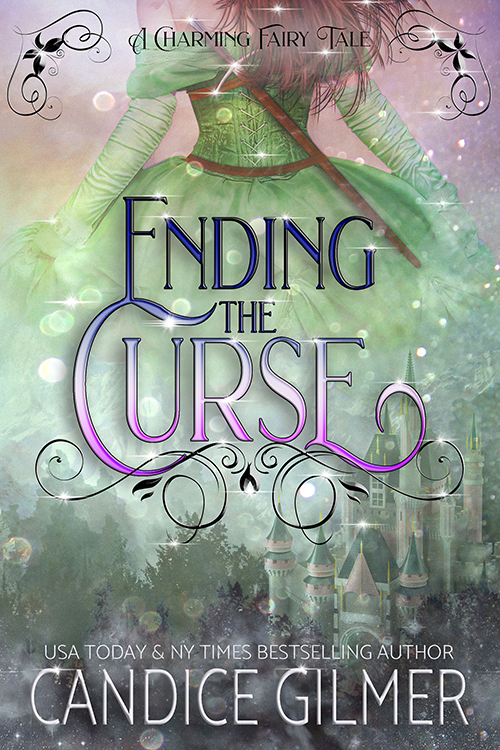 Ending the Curse (The Charming Fairy Tales #3)