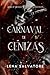 Carnaval de cenizas: un desenlace de infarto que te cautivará (Bilogía Máscaras venecianas) (Spanish Edition)