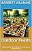 Outdoor Feasts: Mastering t...