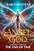 Angel of God: The End of Time
