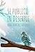 Se Publicó En Deserfue (Pluma y Corona) (Spanish Edition)