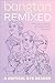 Bangtan Remixed: A Critical...