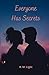 Everyone Has Secrets: Everyone Has Secrets Series