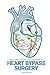 Your Simply Marvelous Roadmap to Heart Bypass Surgery
