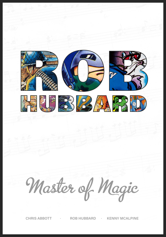 Master of Magic - The Official Rob Hubbard Softography