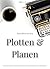 Plotten & Planen: schreiben...
