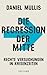 Der Aufstieg der Rechten in Krisenzeiten. Die Regression der ... by Daniel Mullis