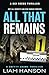ALL THAT REMAINS (A DCI Reece Thriller)