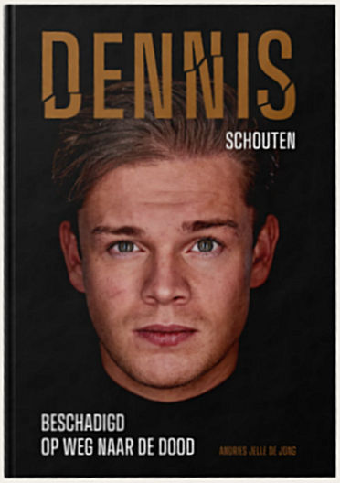 Dennis Schouten - Beschadigd op weg naar de dood