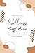 Wellness Self-Care Workbook