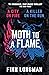 Moth to a Flame (The Butter...