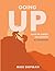 Going Up by Mike Shipman