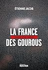 La France des gou...