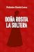 DOÑA ROSITA LA SOLTERA O EL LENGUAJE DE LAS FLORES by Federico García Lorca