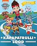 Paw patrol. Käpapatrulli lood