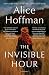 The Invisible Hour