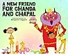 A New Friend For Chanda And Chapal by Benjamin Taggart