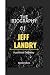 The Biography of Jeff Landr...