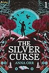 The Silver Curse:...