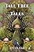 Tall Tree Tales