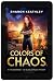 Colors of Chaos: In The Beg...