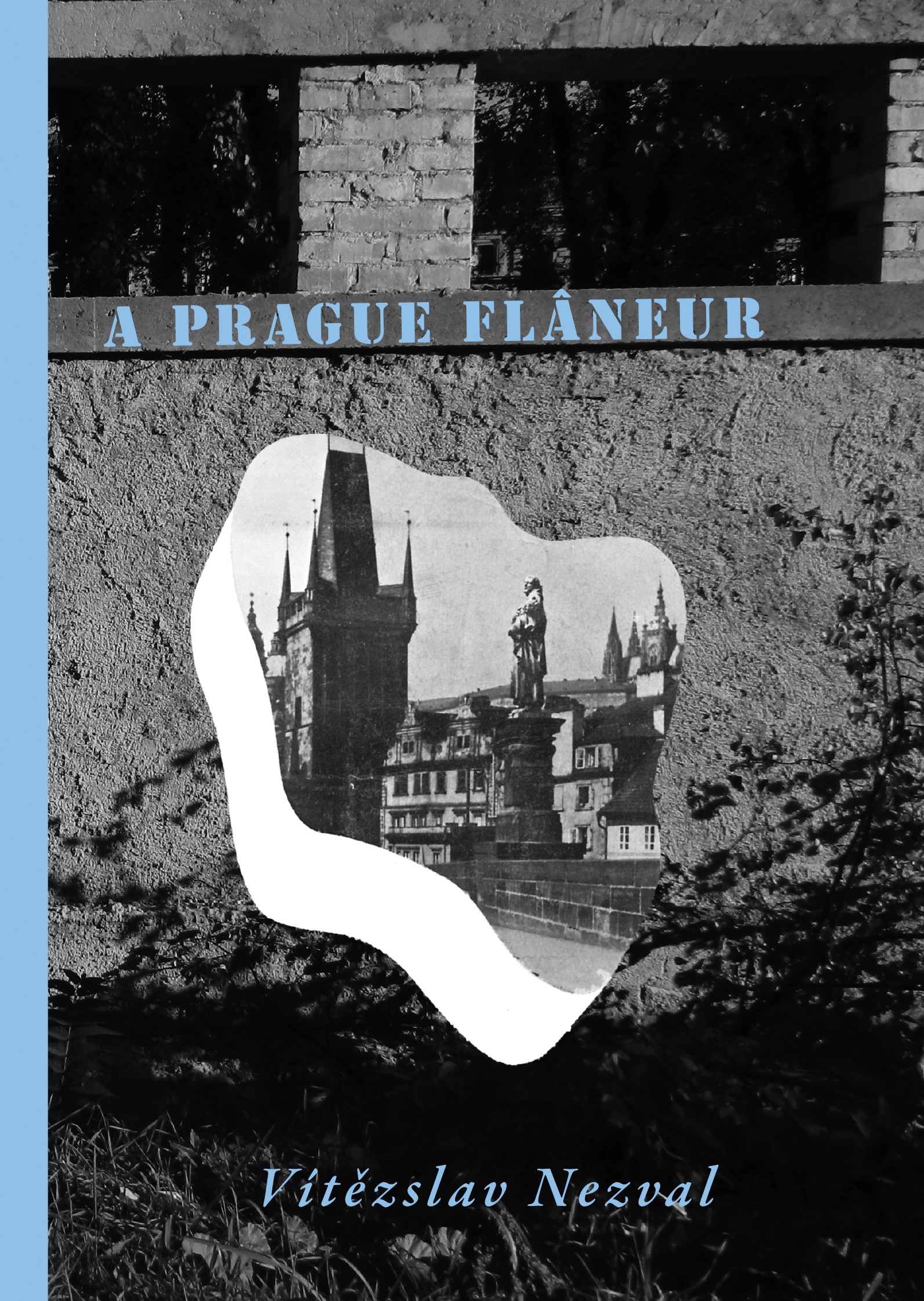 A Prague Flâneur (Paperback)