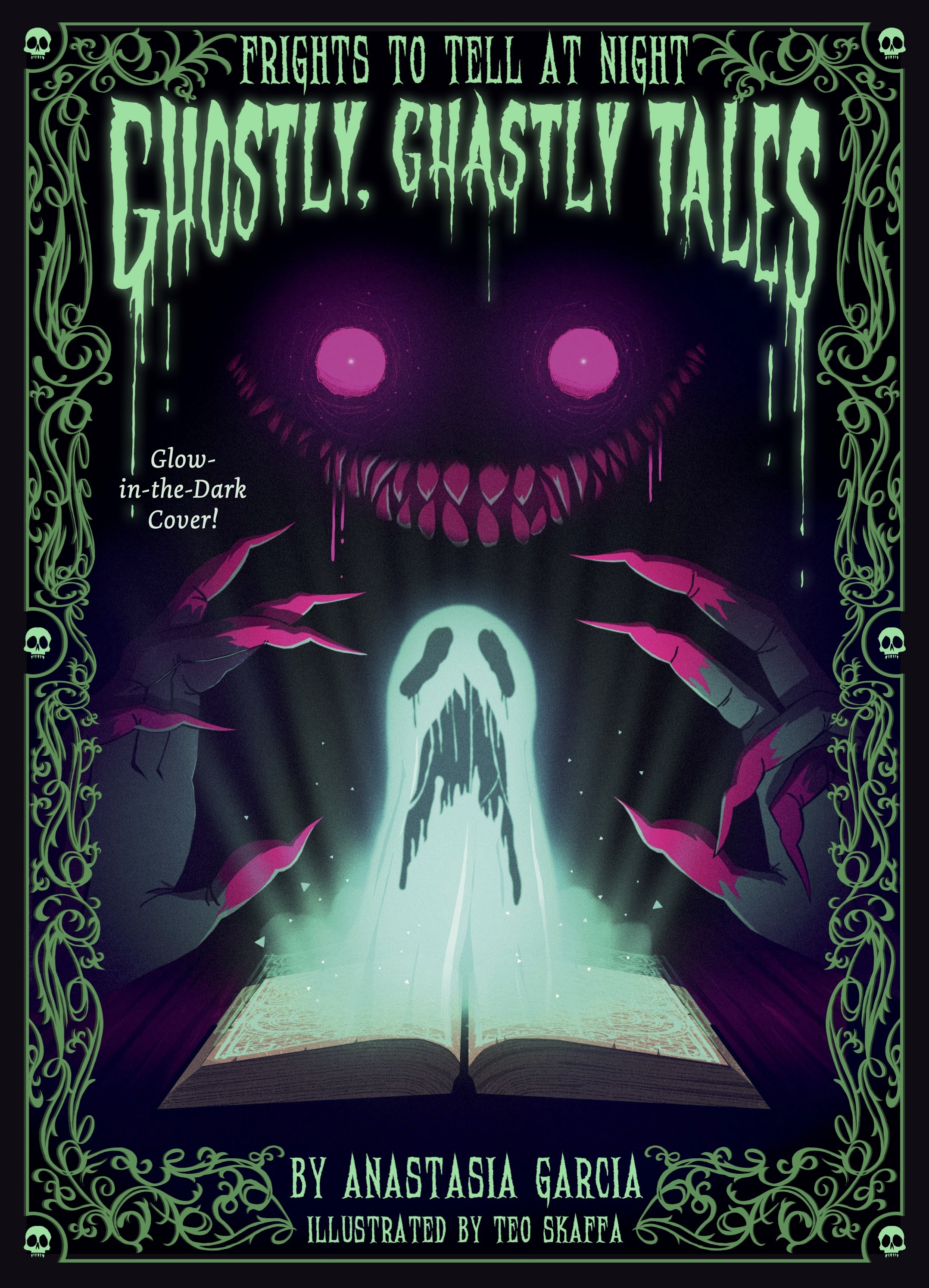 Ghostly, Ghastly Tales: Frights to Tell at Night (Hardcover)
