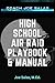 High School Air Raid Playbook & Manual by Joe Salas