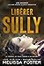 Libérer Sully : le préquel de Pour l’amour d’un Whiskey (Les Whiskey: Les Dark Knights du Ranch Rédemption t. 2) (French Edition)