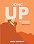 Going Up by Mike Shipman
