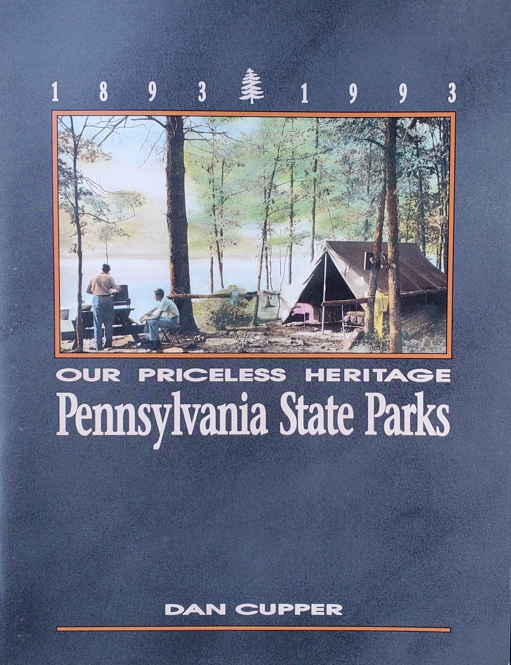 Our Priceless Heritage: Pennsylvania State Parks, 1893-1993 (Paperback)