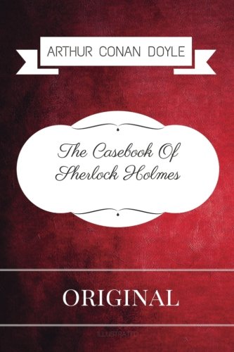 The Casebook Of Sherlock Holmes