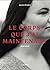Le corps que j'ai maintenant