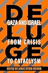 Deluge: Gaza and ...